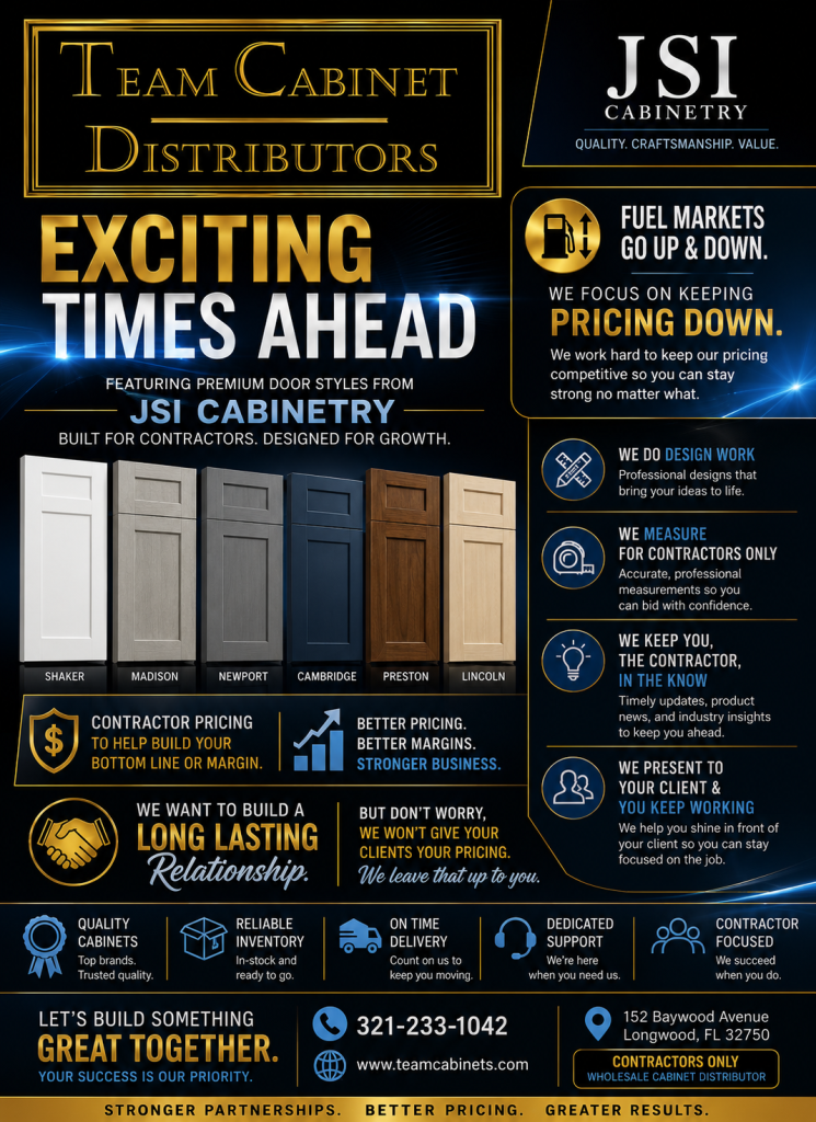 Promotional flyer for Team Cabinet Distributors offering wholesale JSI Cabinetry and exclusive contractor pricing in Longwood, Florida.